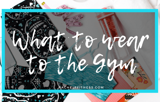 What to Wear to the Gym